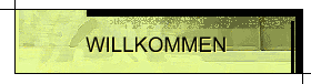 WILLKOMMEN